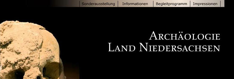 Ausstellung - Archäologie Land Niedersachsen